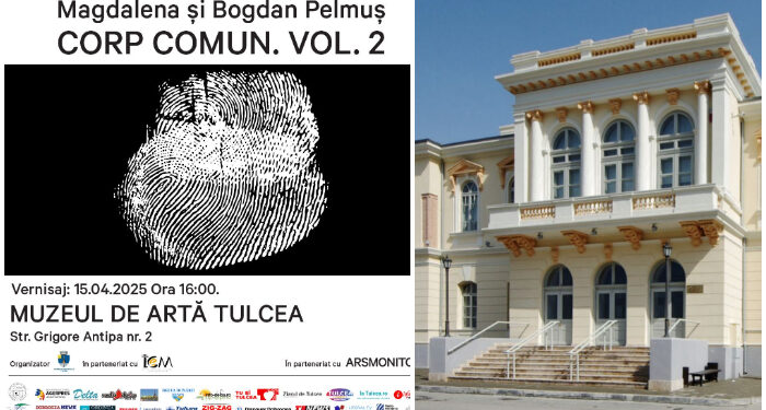 „Corp Comun. Vol. 2” – Spectaculoasă expoziție Magdalena și Bogdan Pelmuș, la Muzeul de Artă Tulcea