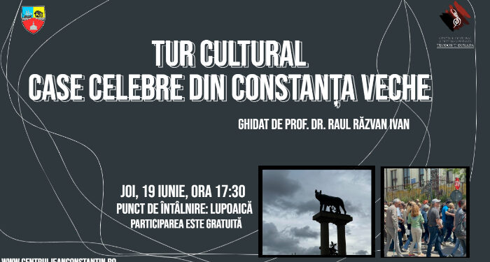 Case celebre din Constanța veche – tur cultural GRATUIT cu Răzvan Raul Ivan, doctor în istorie