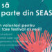 Se caută voluntari pentru cel mai MARE ȘI TARE eveniment cultural din Constanța: SEAS 2025