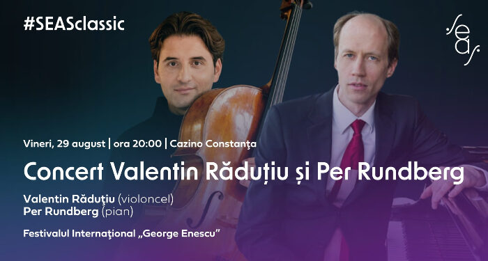 SEAS 2025: Concertul Valentin Răduțiu și Per Rundberg din Cazino, PREMIERĂ în istoria Festivalului Enescu