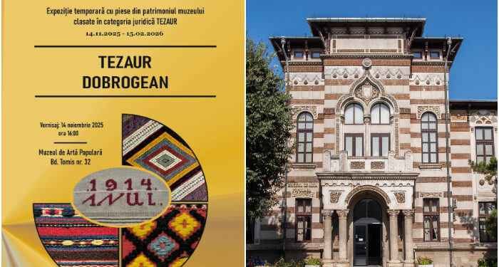 TEZAUR DOBROGEAN, expoziție de excepție, dedicată Zilei Dobrogei, la Muzeul de Artă Populară Constanța