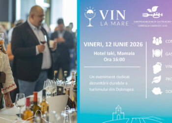 VIN LA MARE 2026: Comunitatea din HoReCa, turism, gastronomie și crame, pentru dezvoltarea durabilă a Dobrogei